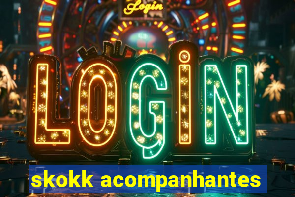 skokk acompanhantes